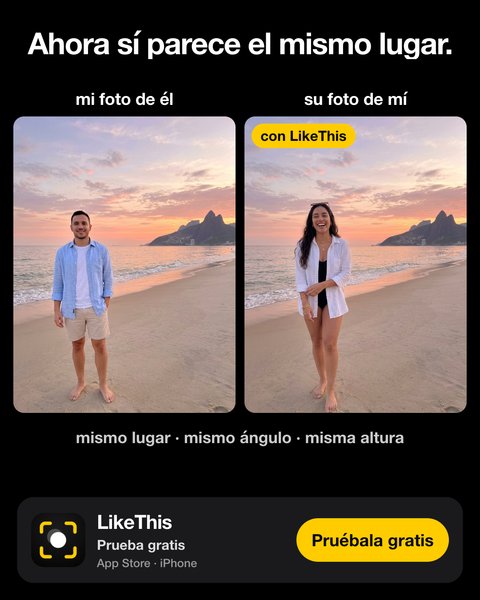 Mi foto de él y su foto de mí con LikeThis: mismo lugar, mismo ángulo, misma altura