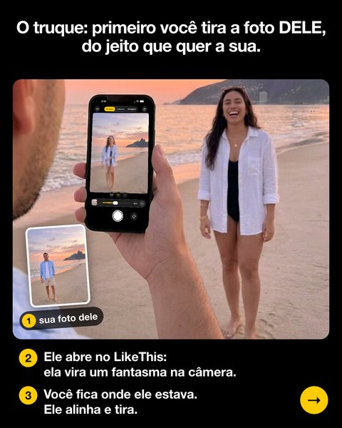 A câmera do LikeThis no celular dele: minha foto dele como fantasma, e eu fico onde ele estava