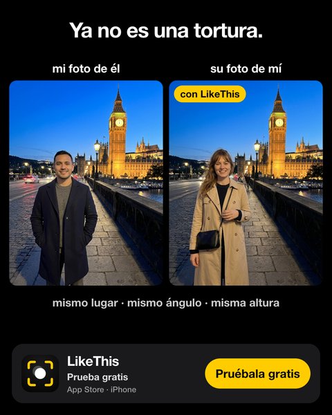 Mi foto de él y su foto de mí con LikeThis: mismo lugar, mismo ángulo, misma altura