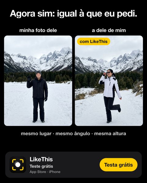 Minha foto dele e a dele de mim com o LikeThis: mesmo lugar, mesmo ângulo, mesma altura