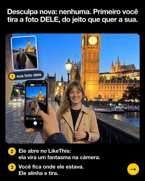 A câmera do LikeThis no celular dele: minha foto dele como fantasma perto da torre do relógio, e eu fico onde ele estava