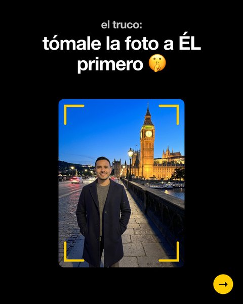 El truco: primero tómale la foto a él. Mi foto de él junto a la torre del reloj