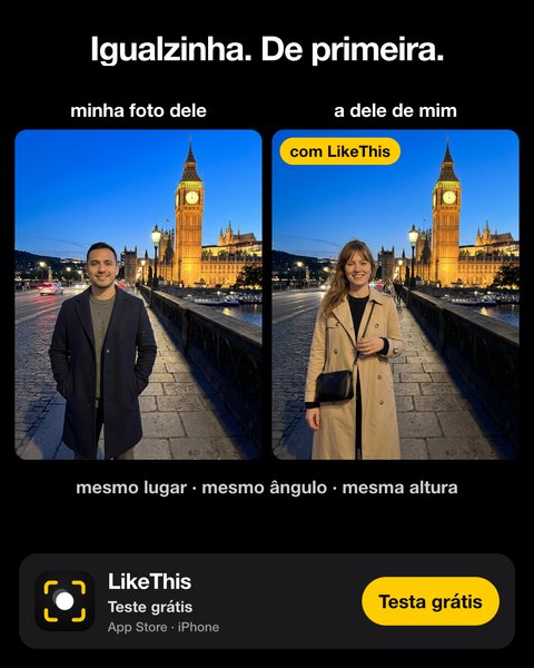 Minha foto dele e a dele de mim: mesmo lugar, mesmo ângulo, mesma altura